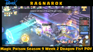 RAGNAROK Magic Prison Season 9 Week 2 Dragon Fist POV PART#1
