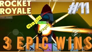 Rocket Royale #11 - 3 EPIC WINS