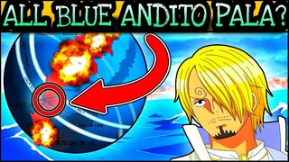 NANDITO LANG PALA ANG ALL BLUE?! | One Piece Tagalog Analysis
