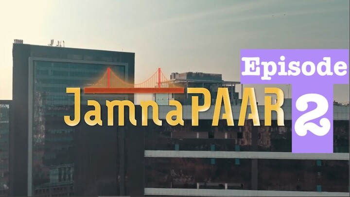 Fesku_Movies | Jamnapaar | S01 | Episode 02 | Fesku_Entertainment | HD