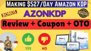 AzonKDP Review: Build a Full-Time Passive Income Stream on Amazon Without Writing a Single Word
