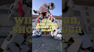 Wibu Jalan, Sholat juga Jalan! Day 8!#Wibu #Anime #Gundam #VLOG #Japan