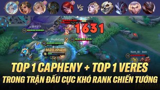 TOP 1 CAPHENY VÀ TOP 1 VERES GẶP KHÓ TRÊN RANK CHIẾN TƯỚNG SERVER VIỆT