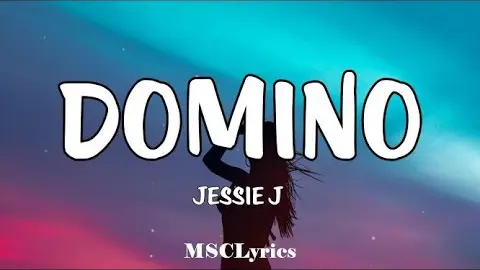 Domino - Jessie J (Lyrics)ðŸŽµ