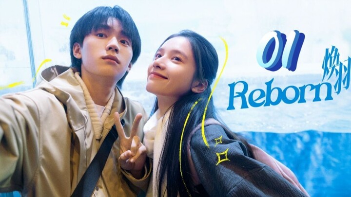 Reborn - Episode 1 [Eng Sub]