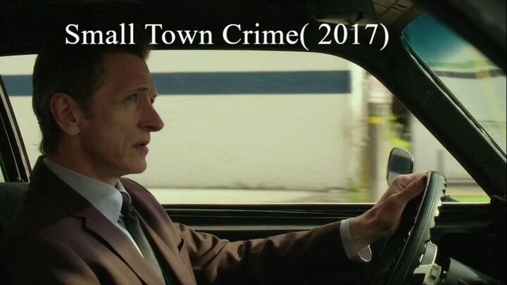 Small Town Crime( 2017)