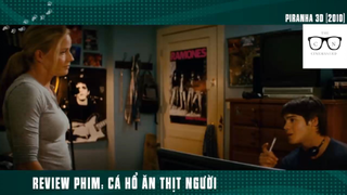 (P2) Cá Hổ Ăn ThịT Người Trổi Dậy !! #ReviewPhim