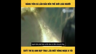 Nàng Tiên Cá Lần Đầu Đến Thế Giới Loài Người | Phim Review