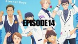 Eternal Boys Season 1 Episode 14 (English Subtitle)