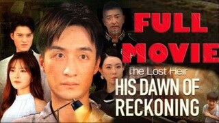 The Lost Heir - His Dawn of Reckoning