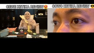 Perbedaan Cewe Vs Cowo Ketika Review