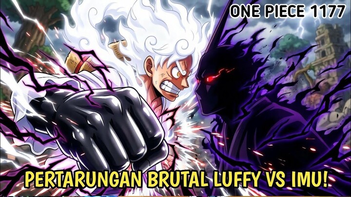 ONE PIECE 1177 - AKHIRNYA LUFFY MELAWAN IMU DI ELBAF! TRIO MONSTER SHP MENGAMUK!