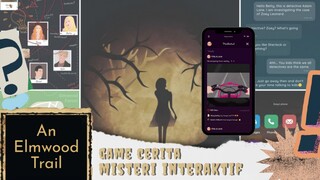 An Elmwood Trail - Game Cerita Interaktif, Siap Jadi Detektif Dadakan?