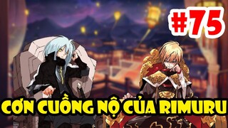 Cơn Cuồng Nộ Của Rimuru - Tóm Tắt Tensei Slime #75