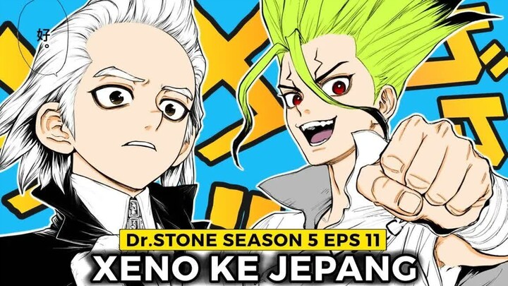 Dr.Stone Season 5 Episode 11  -  Xeno Ke Jepang & Membuat Roket Bersama Senku