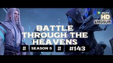 (HD)Battle Through The Heavens Season 5 Episode 143 English Subtitle