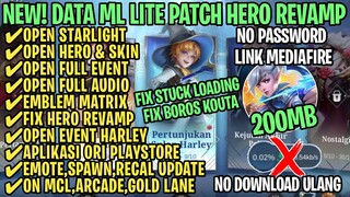 Data ML Lite Full Event 200Mb Patch Hero Revamp | ML Lite | Cara Mengatasi Lag & Patah Patah ML