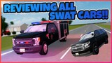 REVIEWING ALL SWAT CARS!! || Greenville ROBLOX