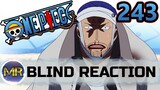 One Piece Episode 243 Blind Reaction - IT WAS THEM?!?!?