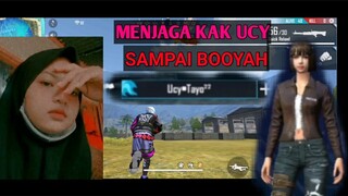 MENJAGA KAK UCY SAMPAI BOOYAH - FREE FIRE