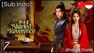 [Sub Indo] Aligned Reverence – Eps. 07 (2025)