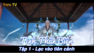 Tinh Thần Biến Tập 1 - Lạc vào tiên cảnh