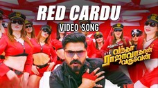 Red Cardu Video Song Tamil 4K - Vantha Rajavathaan Varuven - STR, Hiphop Tamizha, Sundar C