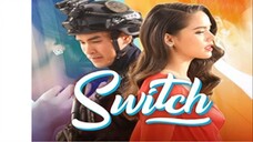 Switch Episode 01 (Tagalog Dubbed)