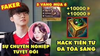 Update LMHT: Sự chuyên nghiệp tuyệt đối của Faker, Lộ tướng 5 vàng ĐTCL mùa 6, Hack tiền Đá Tỏa Sáng