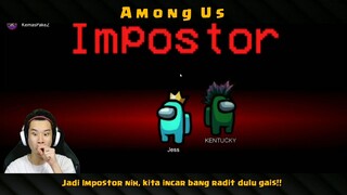 Among US Jadi Impostor - Kita incar bang Radit dulu Gais!!