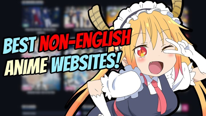 Best Non-English Anime Websites | Razovy