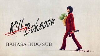 Kill Boksoon (2023) INDO SUB