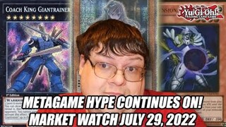 Metagame Hype Continues On! Yu-Gi-Oh! Market Watch July 29, 2022