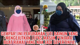 Gempar! Ini perubahan Siti Bainun Yng Mngejutkan Lpas Msuk Penjara! Buat Rmai Yng Nk Jdi Sepertinya!