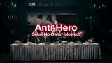Sekai No Owari - Anti-Hero Lyrics (slowed + reverb)