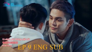 EP.9_BECAUSE OF MEETING YOU WE CAN BE HERE TOGETHER BL ENG SUB