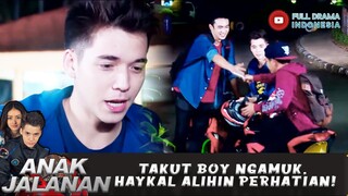 TAKUT BOY NGAMUK, HAYKAL ALIHIN PERHATIAN! - ANAK JALANAN 666