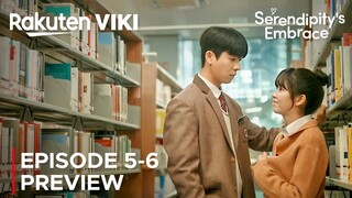 Serendipity's Embrace | Episode 5-6 Preview | Chae Jong Hyeop | Kim So Hyun {ENG SUB}