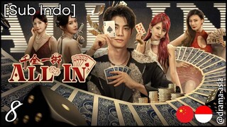 [Sub Indo] ALL IN – Eps. 08 (2025)
