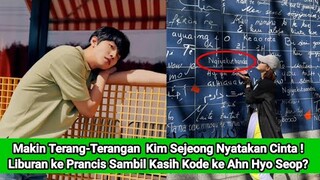 Makin Terang-Terangan  Kim Sejeong Nyatakan Cinta! Liburan ke Prancis Kasih Kode ke Ahn Hyo Seop?