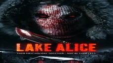 LAKE' ALICE. (2017) Thriller-Movies - Sub Indo