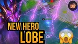 NEW HERO LOBE THE 102ND HERO in Mobile Legends