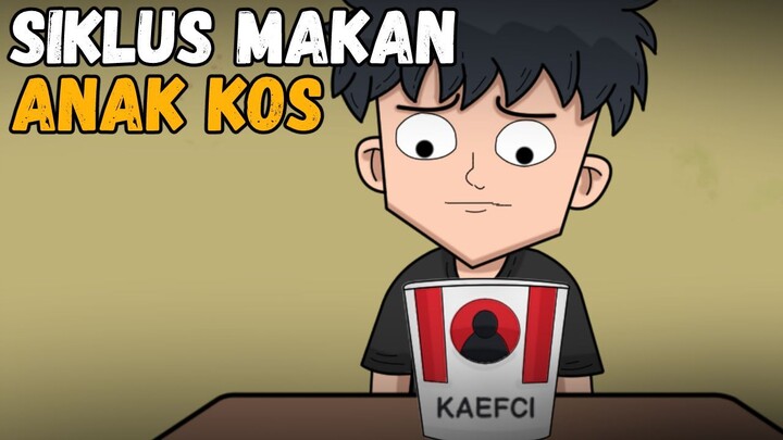 Siklus Makan Anak Kos | Animasi Anak Kos