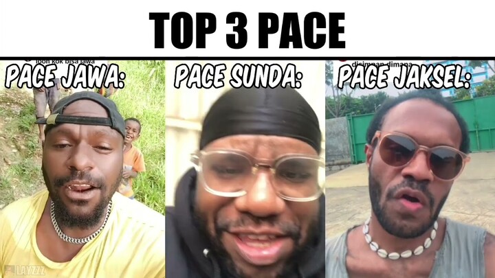 Top 3 Pace..(Jawa, Sunda, Jaksel)
