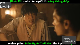 người thổi sáo p3 #reviewreviewphim
