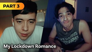 ‘My Lockdown Romance’ FULL MOVIE Part 3 | Jameson Blake, Joao Constancia