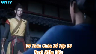 Võ Thần Chúa Tể Tập 83-Bạch Kiếm Môn