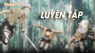 Attack On Titan (Short Ep 4) - Luyện tập