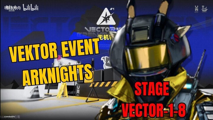 VEC-1-8 Arknights Event Gameplay