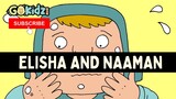ELISHA AND NAAMAN | Bible Story | Kids Story